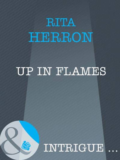 Книга Up in Flames (Rita  Herron)