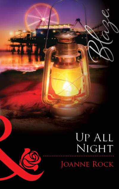 Книга Up All Night (Joanne  Rock)