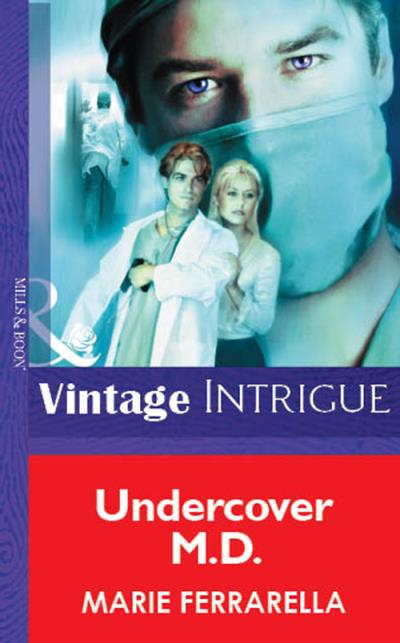 Книга Undercover M.D. (Marie  Ferrarella)