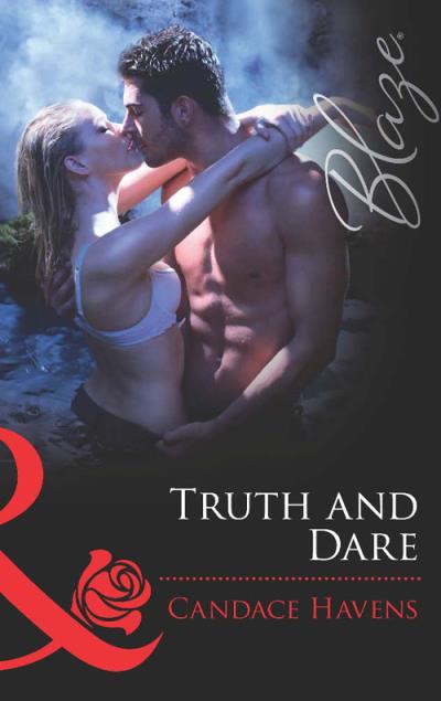 Книга Truth and Dare (Candace Havens)