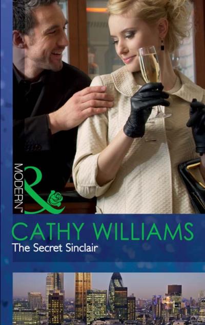 Книга The Secret Sinclair (Cathy Williams)