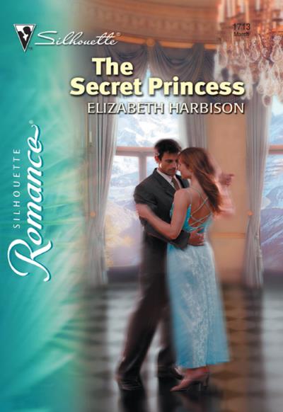 Книга The Secret Princess (Elizabeth  Harbison)