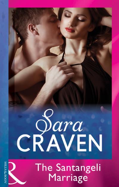 Книга The Santangeli Marriage (Sara  Craven)