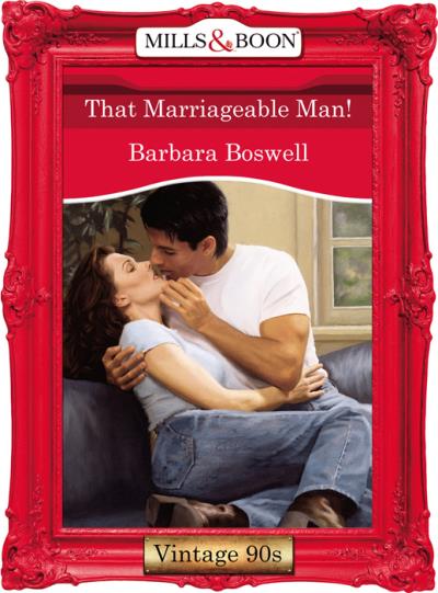 Книга That Marriageable Man! (Barbara  Boswell)