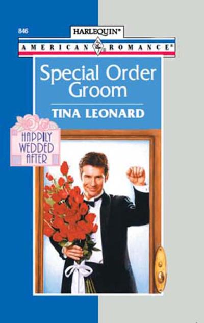 Книга Special Order Groom (Tina  Leonard)