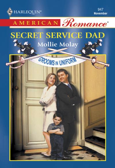 Книга Secret Service Dad (Mollie  Molay)