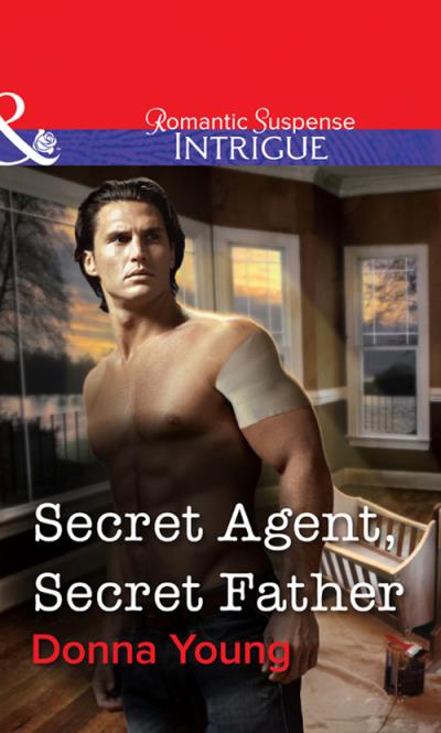 Книга Secret Agent, Secret Father (Donna  Young)