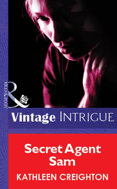 Книга Secret Agent Sam (Kathleen  Creighton)