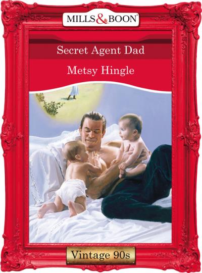 Книга Secret Agent Dad (Metsy  Hingle)