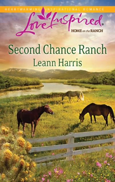 Книга Second Chance Ranch (Leann  Harris)