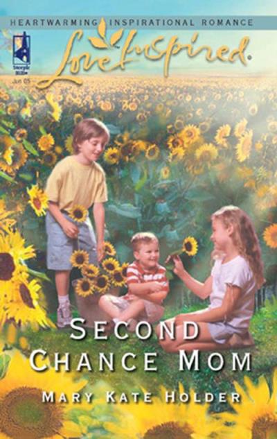 Книга Second Chance Mom (Mary Holder Kate)