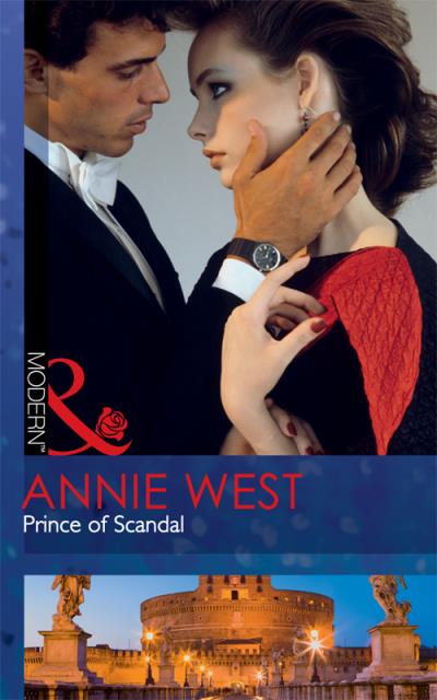 Книга Prince of Scandal (Annie West)