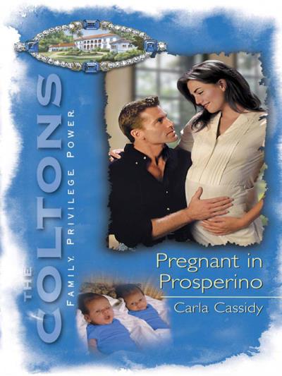 Книга Pregnant In Prosperino (Carla  Cassidy)