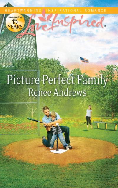 Книга Picture Perfect Family (Renee  Andrews)