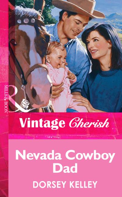 Книга Nevada Cowboy Dad (Dorsey  Kelley)