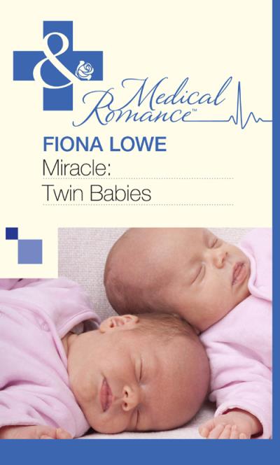 Книга Miracle: Twin Babies (Fiona  Lowe)