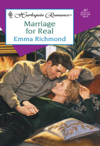 Книга Marriage For Real (Emma  Richmond)