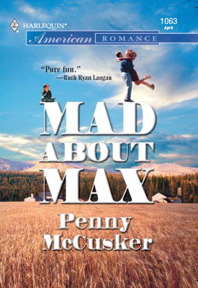 Книга Mad About Max (Penny  McCusker)