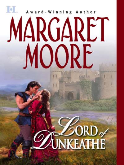 Книга Lord of Dunkeathe (Margaret  Moore)