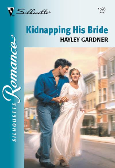 Книга Kidnapping His Bride (Hayley  Gardner)