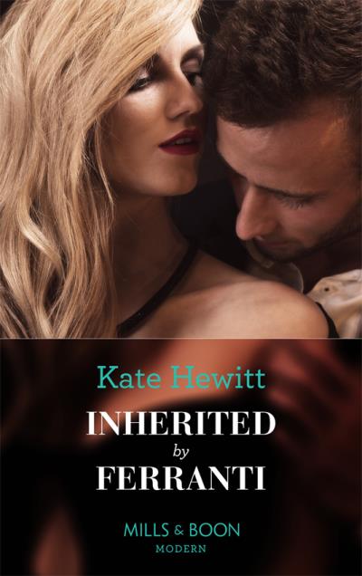 Книга Inherited By Ferranti (Кейт Хьюит)