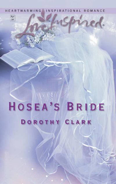 Книга Hosea's Bride (Dorothy  Clark)