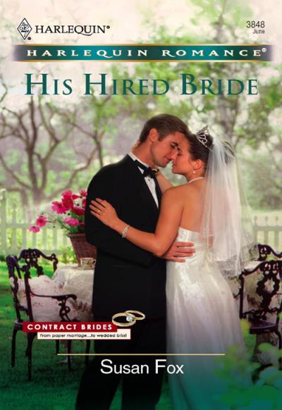 Книга His Hired Bride (Susan  Fox)