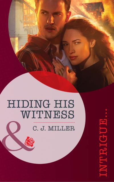 Книга Hiding His Witness (C.J.  Miller)