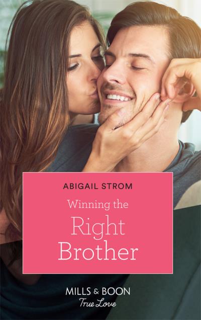 Книга Winning the Right Brother (Abigail  Strom)