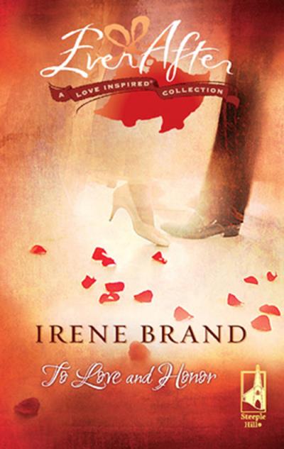 Книга To Love and Honor (Irene  Brand)