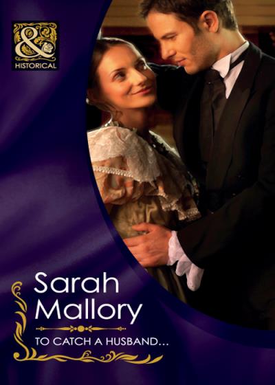 Книга To Catch a Husband... (Sarah Mallory)