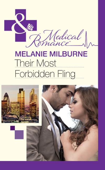 Книга Their Most Forbidden Fling (MELANIE  MILBURNE)