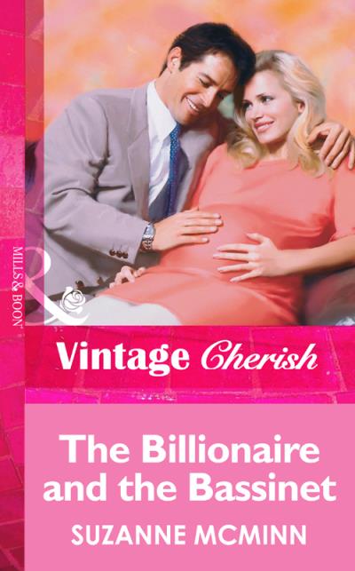 Книга The Billionaire And The Bassinet (Suzanne  McMinn)