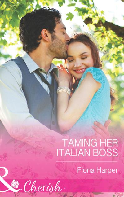 Книга Taming Her Italian Boss (Fiona Harper)