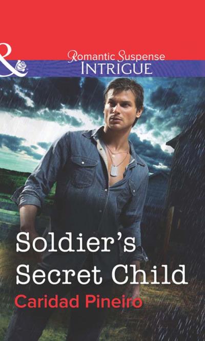 Книга Soldier's Secret Child (Caridad  Pineiro)