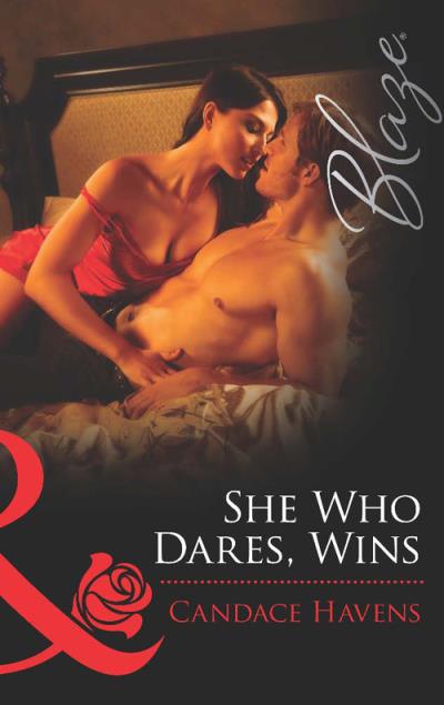 Книга She Who Dares, Wins (Candace Havens)