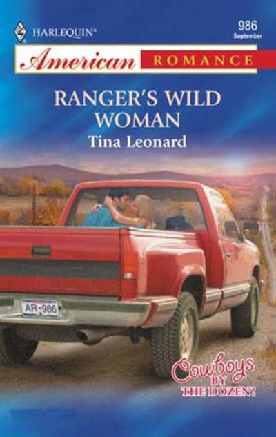 Книга Ranger's Wild Woman (Tina  Leonard)