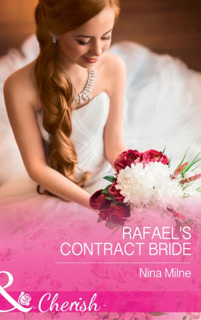 Книга Rafael's Contract Bride (Nina  Milne)