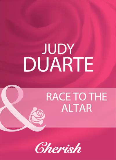 Книга Race To The Altar (Judy  Duarte)