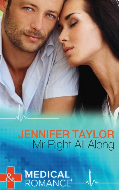 Книга Mr. Right All Along (Jennifer  Taylor)