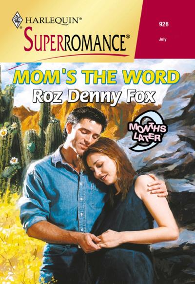 Книга Mom's The Word (Roz Fox Denny)