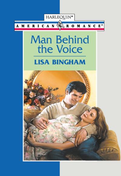 Книга Man Behind The Voice (Lisa  Bingham)