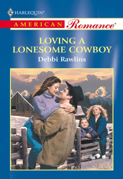 Книга Loving A Lonesome Cowboy (Debbi  Rawlins)