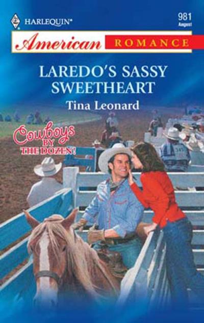 Книга Laredo's Sassy Sweetheart (Tina  Leonard)