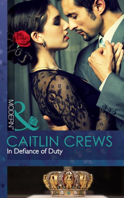 Книга In Defiance of Duty (CAITLIN  CREWS)