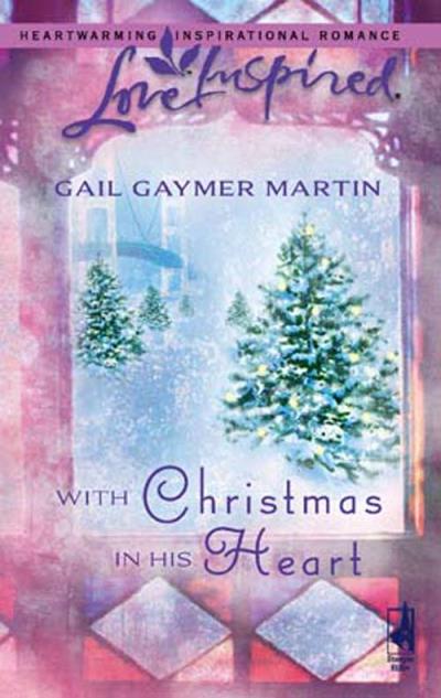 Книга With Christmas in His Heart (Gail Martin Gaymer)