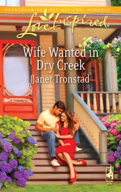 Книга Wife Wanted in Dry Creek (Janet  Tronstad)