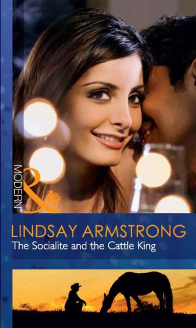 Книга The Socialite and the Cattle King (Lindsay  Armstrong)