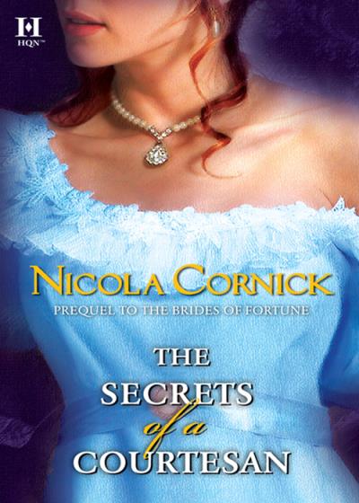 Книга The Secrets of a Courtesan (Nicola  Cornick)