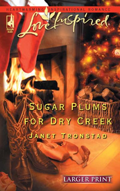 Книга Sugar Plums for Dry Creek (Janet  Tronstad)